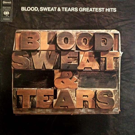 Blood, Sweat And Tears : Blood, Sweat & Tears Greatest Hits (LP, Comp, RE)