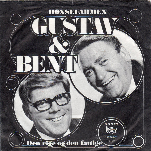 Gustav* & Bent* : Hønsefarmen (7")