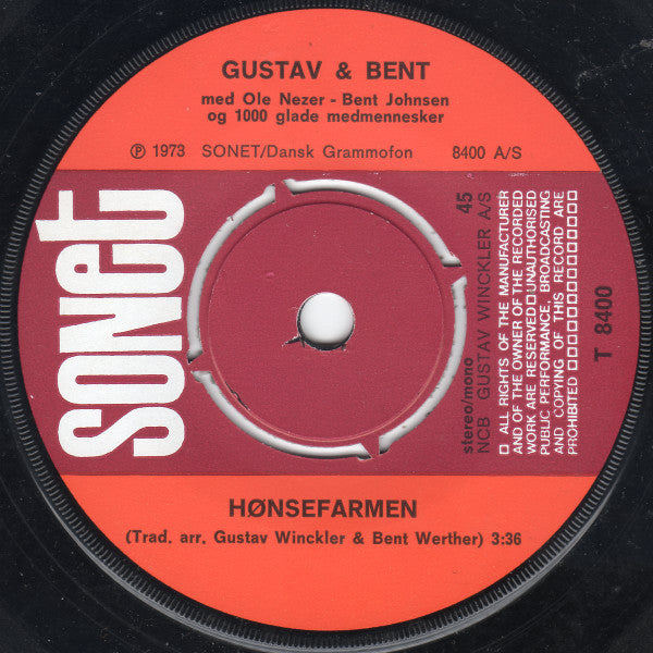 Gustav* & Bent* : Hønsefarmen (7")