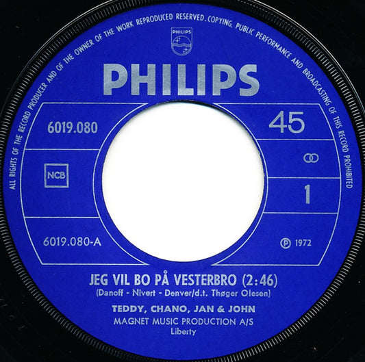 Teddy, Chano, Jan & John : Jeg Vil Bo På Vesterbro (7", Single)