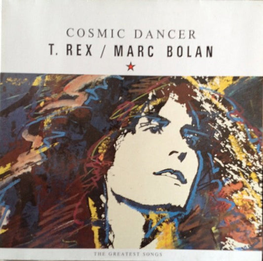 T. Rex / Marc Bolan : Cosmic Dancer (LP, Comp, RE)