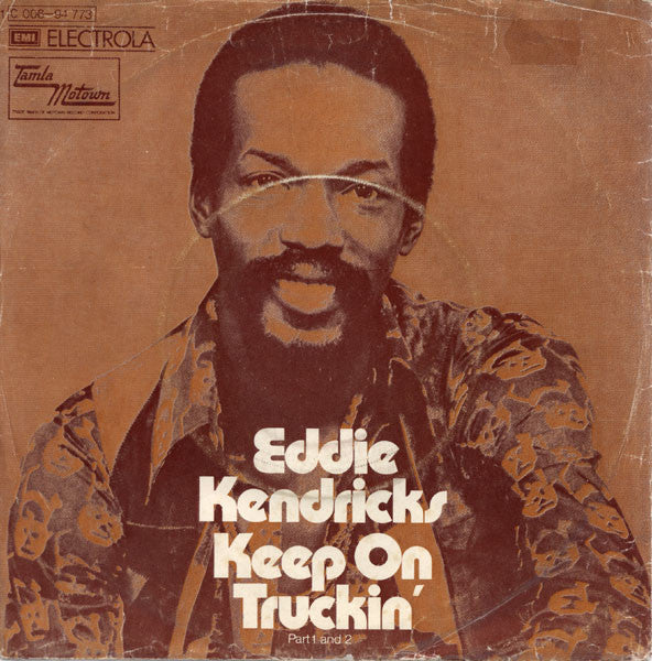 Eddie Kendricks : Keep On Truckin' (7", Single)