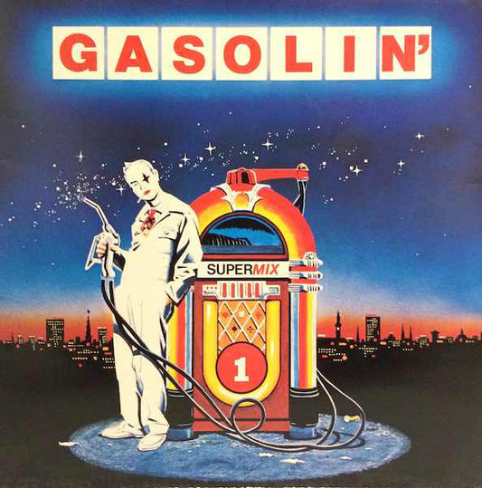 Gasolin' : Supermix 1 (LP, Comp, RE, Red)