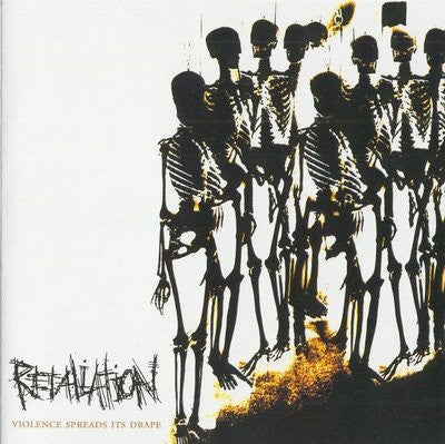 Retaliation : Violence Spreads Its Drape (12", Album)