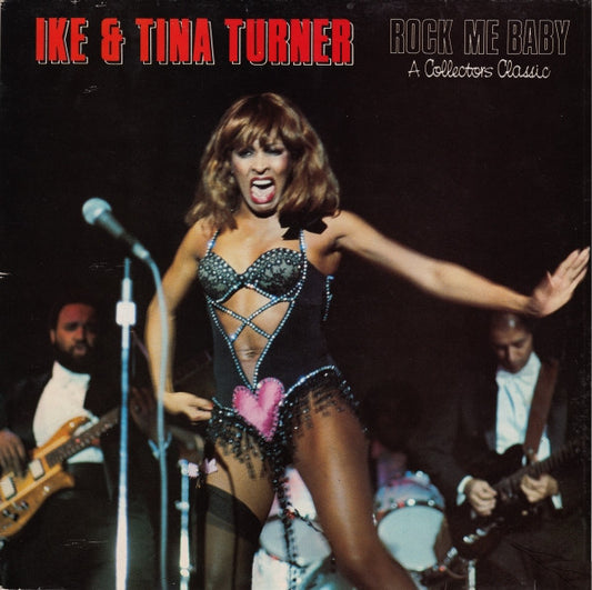 Ike & Tina Turner : Rock Me Baby: A Collector's Classic (LP, Comp)