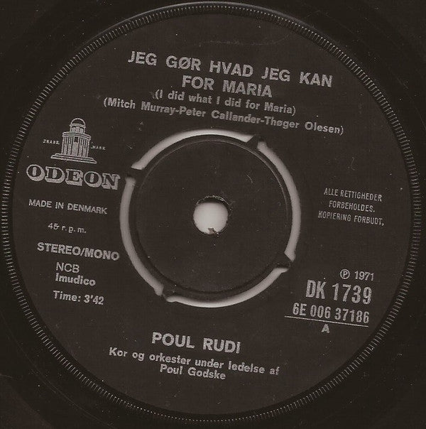 Poul Rudi : Jeg Gør Hvad Jeg Kan For Maria / Kondi - Kondi - Kondi (7", Single)
