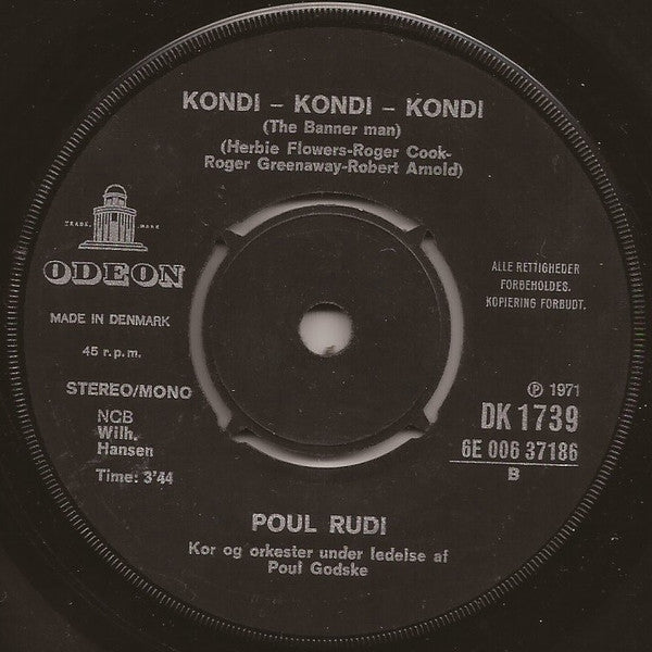 Poul Rudi : Jeg Gør Hvad Jeg Kan For Maria / Kondi - Kondi - Kondi (7", Single)