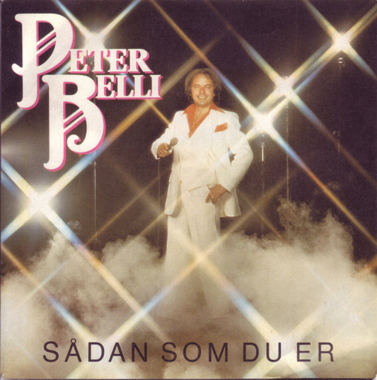 Peter Belli : Sådan Som Du Er (7")
