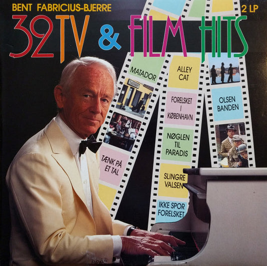 Bent Fabricius-Bjerre : 32 Tv & Film Hits (2xLP, Comp)