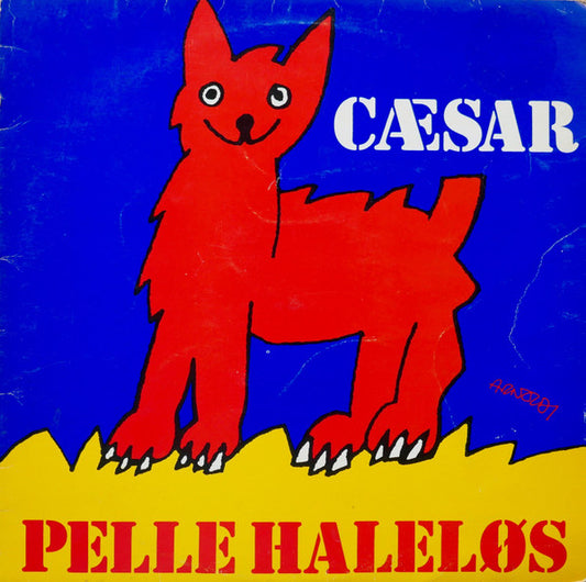 Cæsar : Pelle Haleløs (LP)
