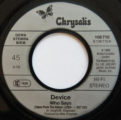 Device (2) : Who Says (7", Single)