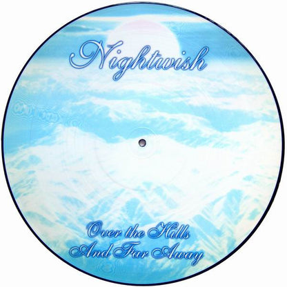 Nightwish : Over The Hills And Far Away (2xLP, EP, Ltd, Pic)