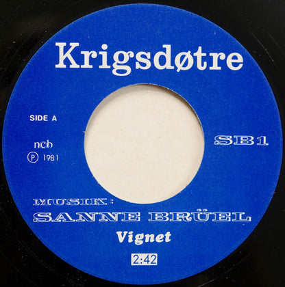 Sanne Brüel : Krigsdøtre (7", Single)