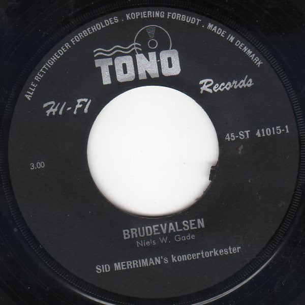 Sid Merriman's Koncertorkester : Brudevalsen (7", Single)