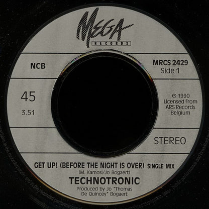 Technotronic : Get Up (Before The Night Is Over) (7")