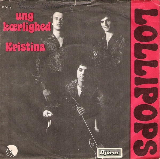 Lollipops : Ung Kærlighed / Kristina (7")