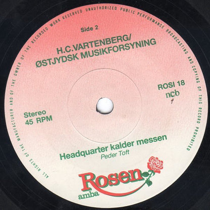 Østjydsk Musikforsyning / H.C. Vartenberg : Danmarks Drenge / Headquarter Kalder Messen (7")