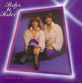 Lecia & Lucienne : Sister To Sister (LP, Album)