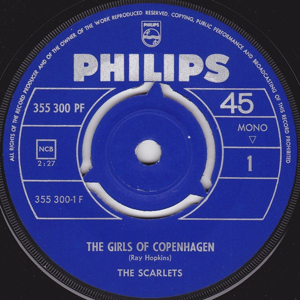 The Scarlets : The Girls Of Copenhagen / I Do Not Wanna Cry Anymore (7", Single, Mono)
