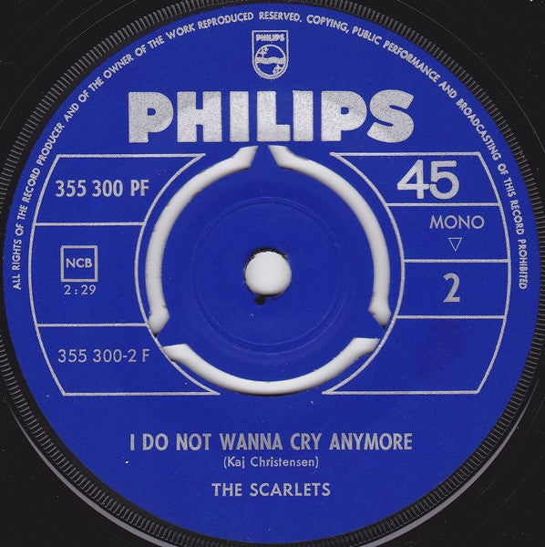 The Scarlets : The Girls Of Copenhagen / I Do Not Wanna Cry Anymore (7", Single, Mono)