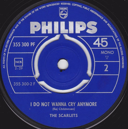 The Scarlets : The Girls Of Copenhagen / I Do Not Wanna Cry Anymore (7", Single, Mono)
