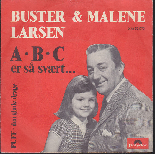 Buster Larsen & Lille Malene : A • B • C Er Så Svært (7", Single, Mono)