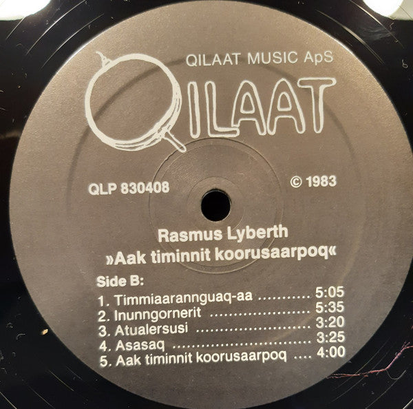 Rasmus Lyberth : Aak Timinnit Koorusaarpoq (LP, Album)