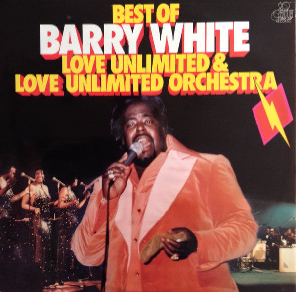 Barry White, Love Unlimited & Love Unlimited Orchestra : Best Of Barry White, Love Unlimited & Love Unlimited Orchestra (2xLP, Comp)