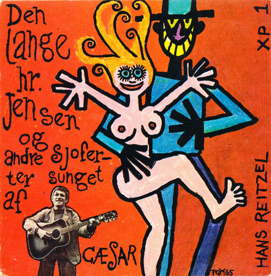 Cæsar : Den Lange Hr. Jensen Og Andre Sjoferter Sunget Af Cæsar (7", EP, 3-p)