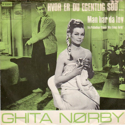 Ghita Nørby : Hvor Er Du Egentlig Sød... (7", Single, Sol)