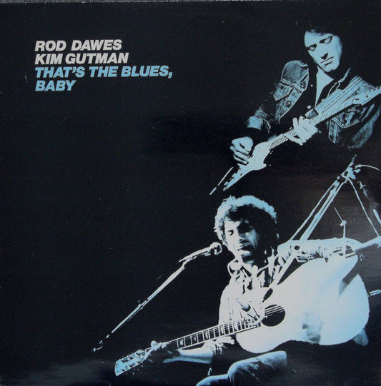 Kim Gutman, Rod Dawes : That's The Blues, Baby (LP, Album)
