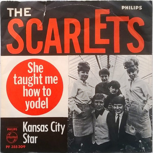 The Scarlets : She Taught Me How To Yodel / Kansas City Star (7", Single)