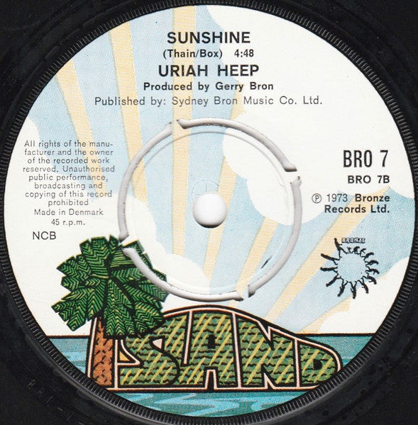 Uriah Heep : Stealin' / Sunshine (7", Single)