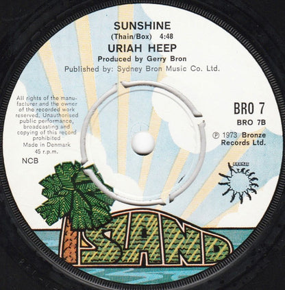 Uriah Heep : Stealin' / Sunshine (7", Single)