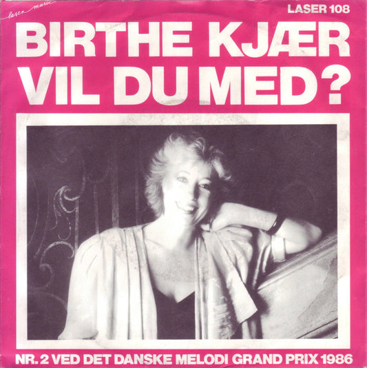 Birthe Kjær : Vil Du Med? (7", Single)