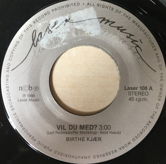 Birthe Kjær : Vil Du Med? (7", Single)