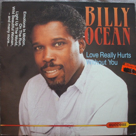 Billy Ocean : Love Really Hurts Without You (LP, Comp)