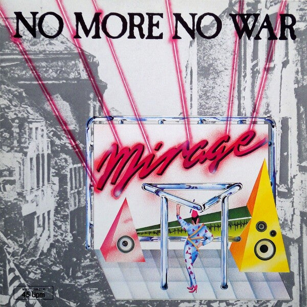 Mirage (7) : No More No War (12", Maxi)