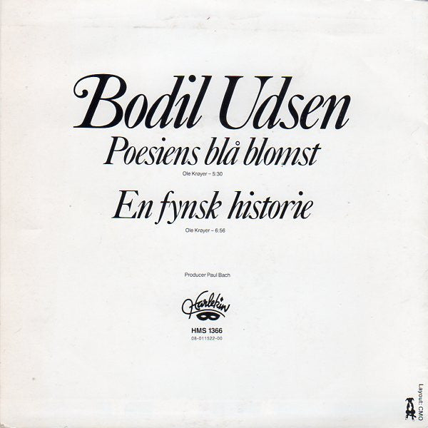 Bodil Udsen : Poesiens Blå Blomst / En Fynsk Historie (7")