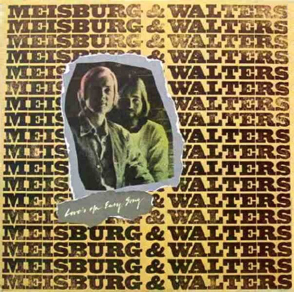 Meisburg & Walters : Love's An Easy Song (LP, Album)