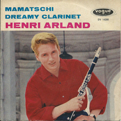 Henri Arland* : Mamatschi / Dreamy Clarinet (7", Single)