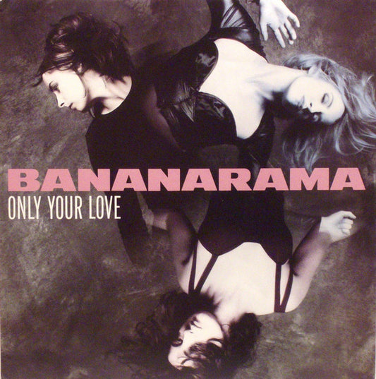 Bananarama : Only Your Love (12", Single)