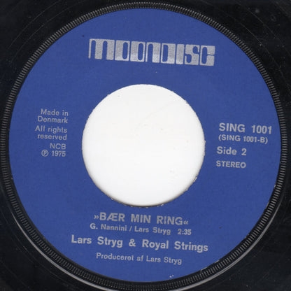 Lars Stryg & Royal Strings : Aldrig Mer' Må Jeg Se Dig (7")