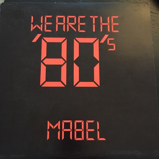 Mabel (2) : We Are The '80's (LP, Album)