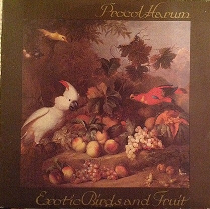 Procol Harum : Exotic Birds And Fruit (LP, Album)