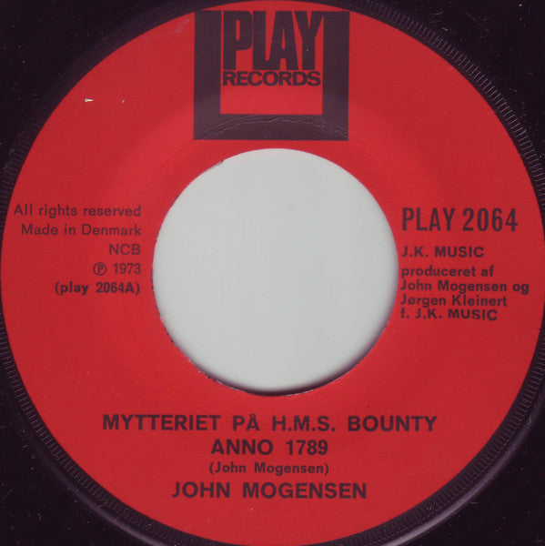 John Mogensen : Mytteriet på H.M.S. "Bounty" Anno : 1789 / Mit Kvindfolk  (7", Single)