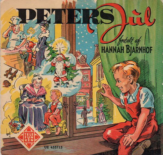 Hannah Bjarnhof : Peters Jul Fortalt Af Hannah Bjarnhof (7")