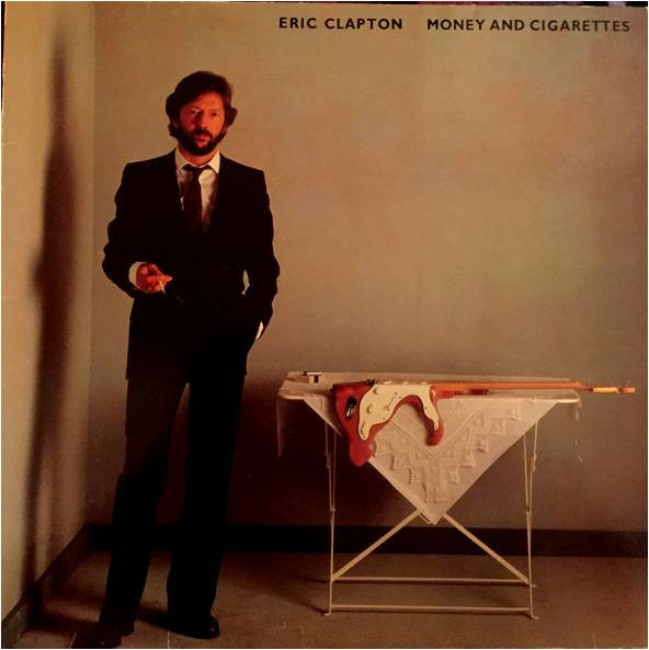 Eric Clapton : Money And Cigarettes (LP, Album)