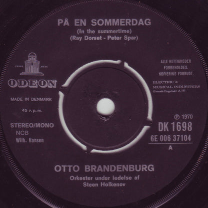 Otto Brandenburg : På En Sommerdag / Åh, Hvilken Dag (7", Single)