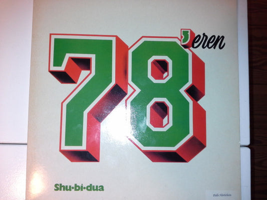 Shu-Bi-Dua : 78'eren (LP, RP, Gat)